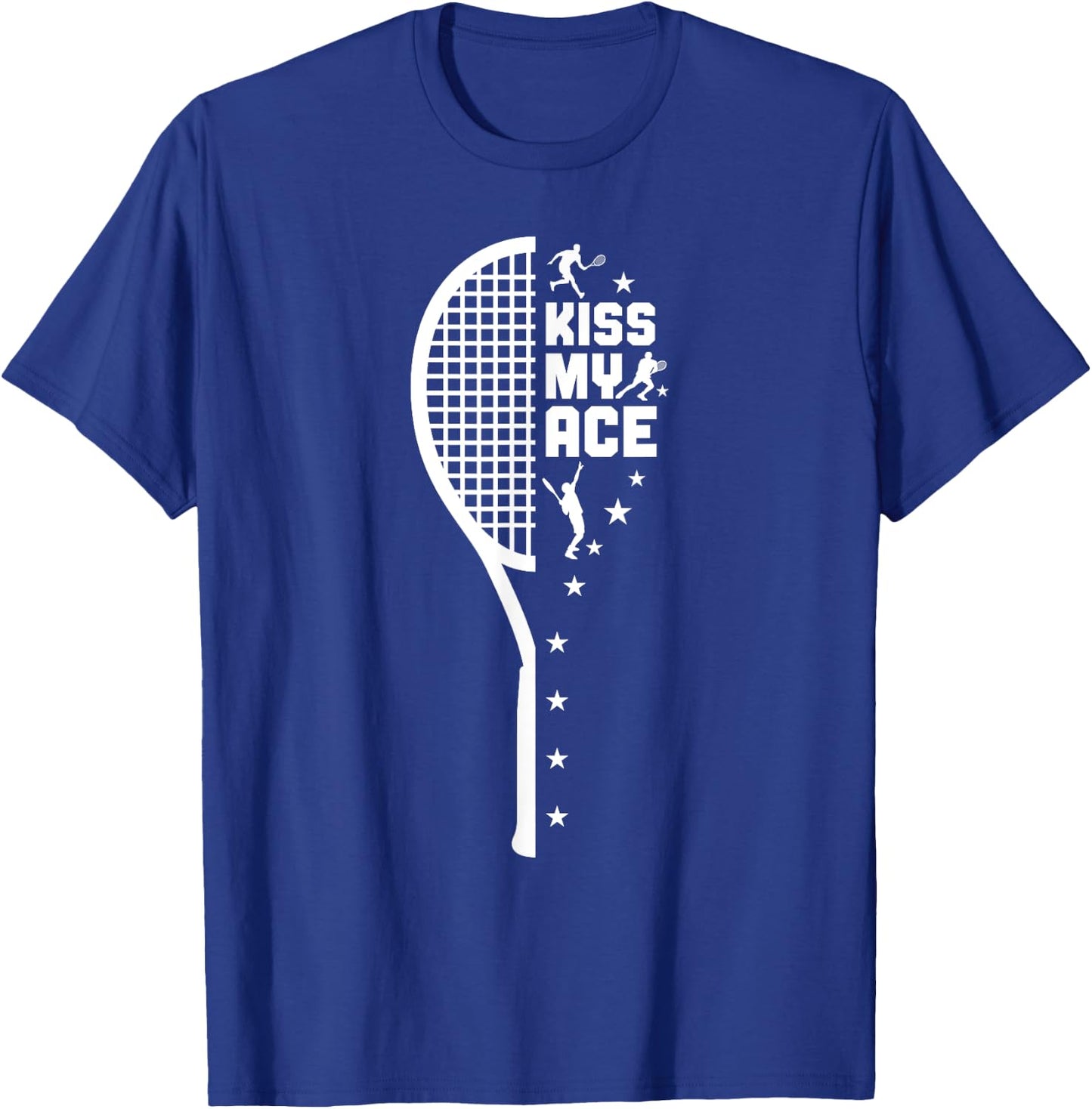 Kiss My Ace Sport Funny Tennis T-Shirt - T-Shirt | Royal
