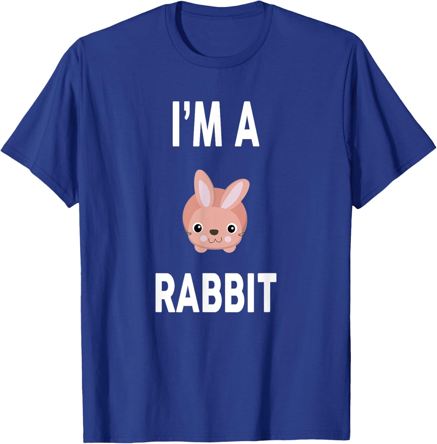 I'm A RABBIT Funny RABBIT T-Shirt - T-Shirt | Royal