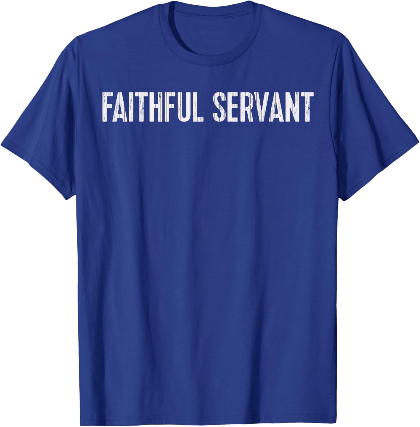 Christian Faithful Servant Vintage T-Shirt - T-Shirt | Royal