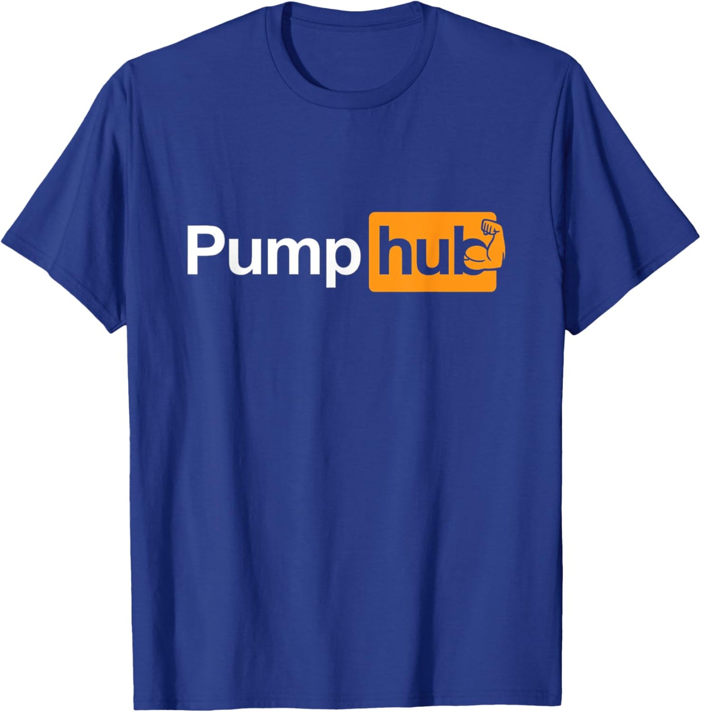Pump Hub Funny Bodybuilding Weightlifting Design T-Shirt - T-Shirt | Royal