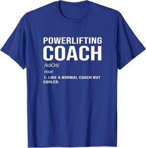 Funny Deadlift Powerlifting Coach Definition T-Shirt - T-Shirt | Royal