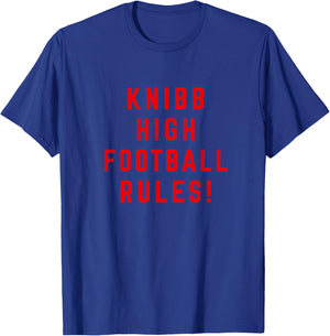 Knibb High Football Rules! T-Shirt - T-Shirt | Royal