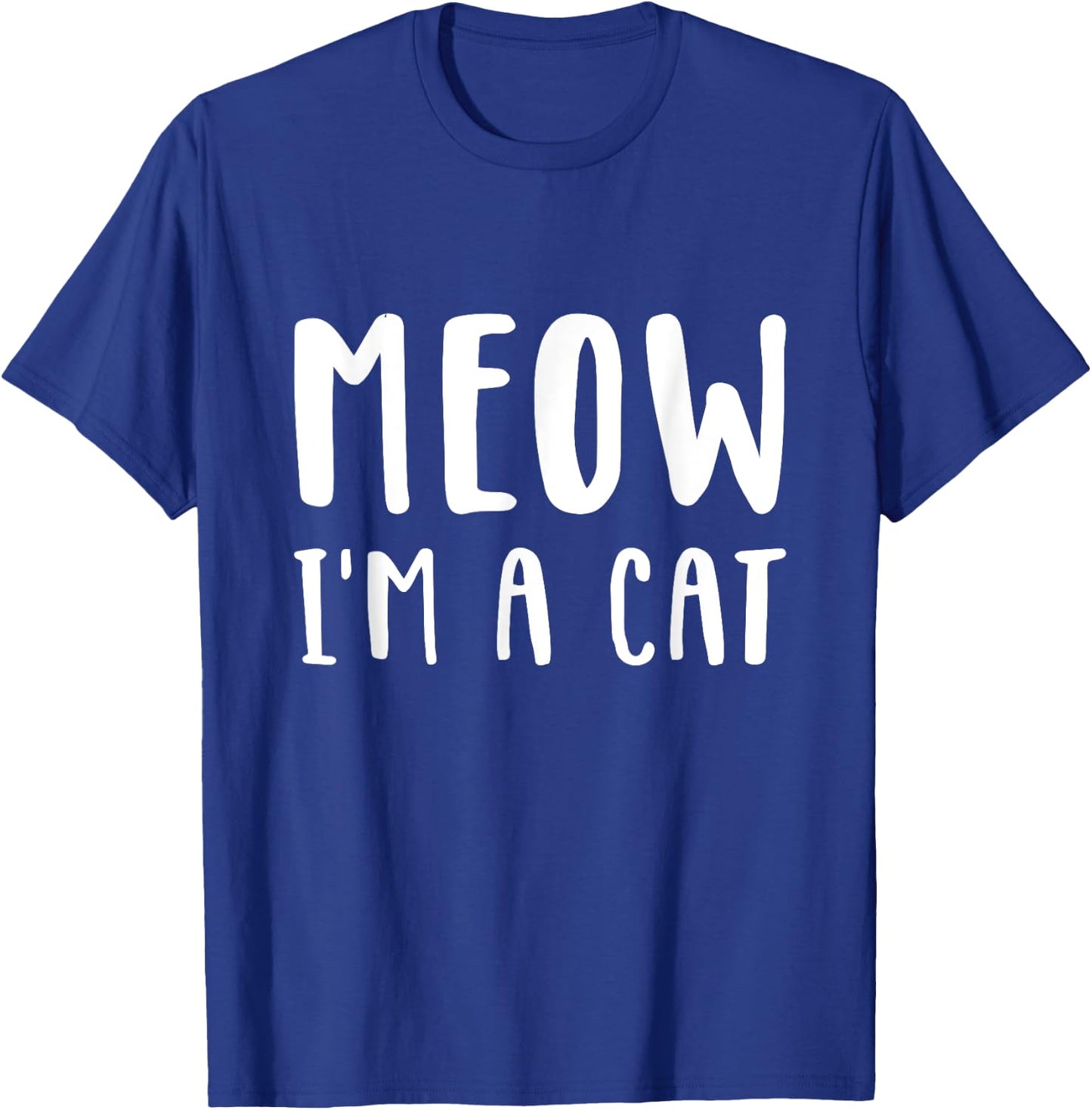 Meow I'm a cat Funny Lazy Animal Halloween Costume T-Shirt - T-Shirt | Royal