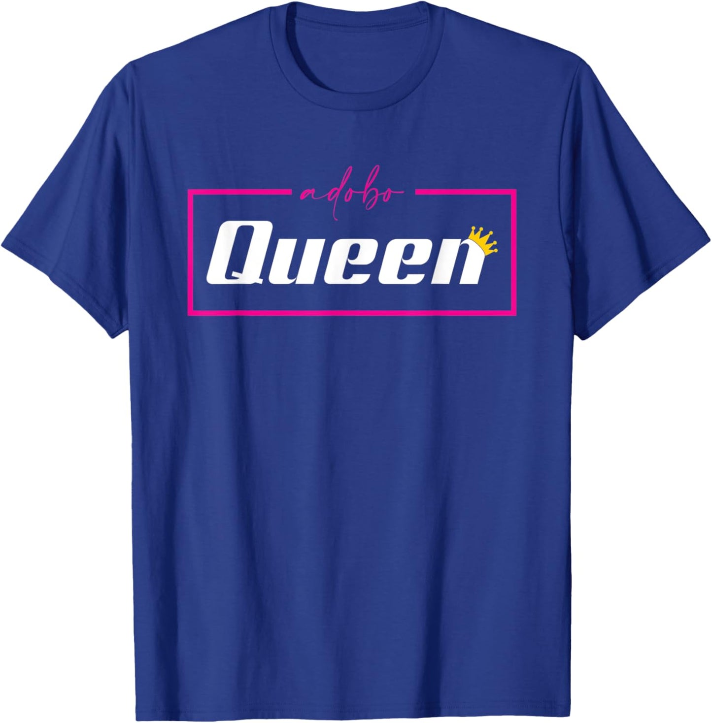 Adobo Queen Filipino Woman Funny Pinoy Food Philippines T-Shirt - T-Shirt | Royal