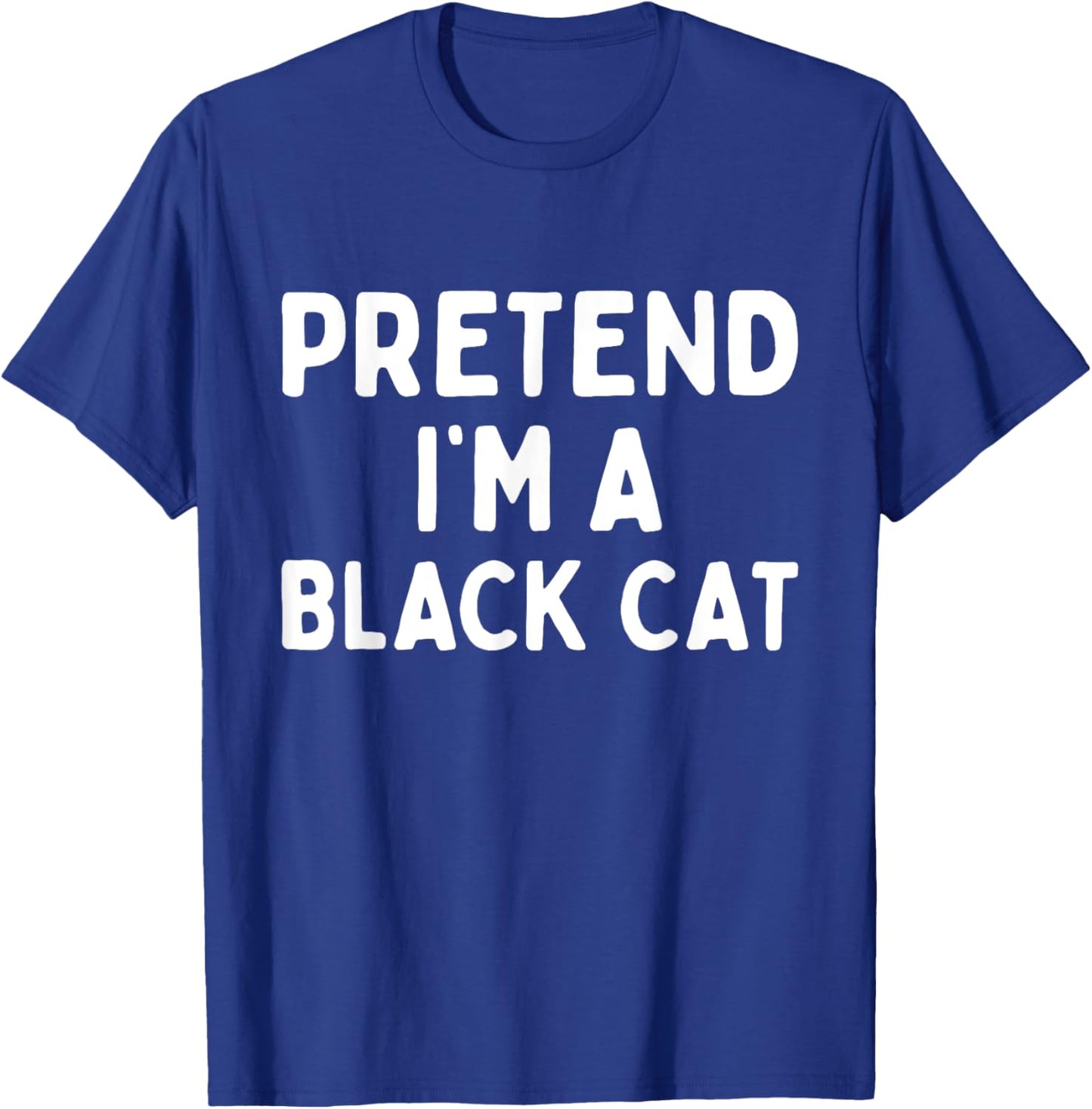 Pretend I'm A Black Cat Easy Lazy Halloween Costume Funny Women Kids T-Shirt - T-Shirt | Royal