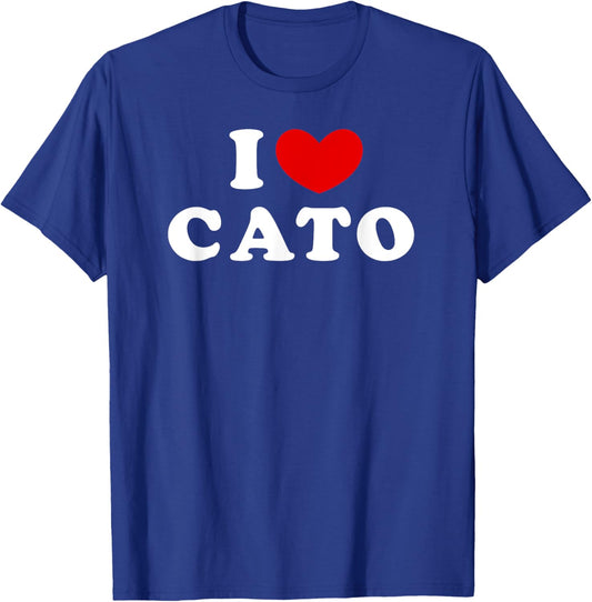 I Love Cato, I Heart Cato T-Shirt - T-Shirt | Royal