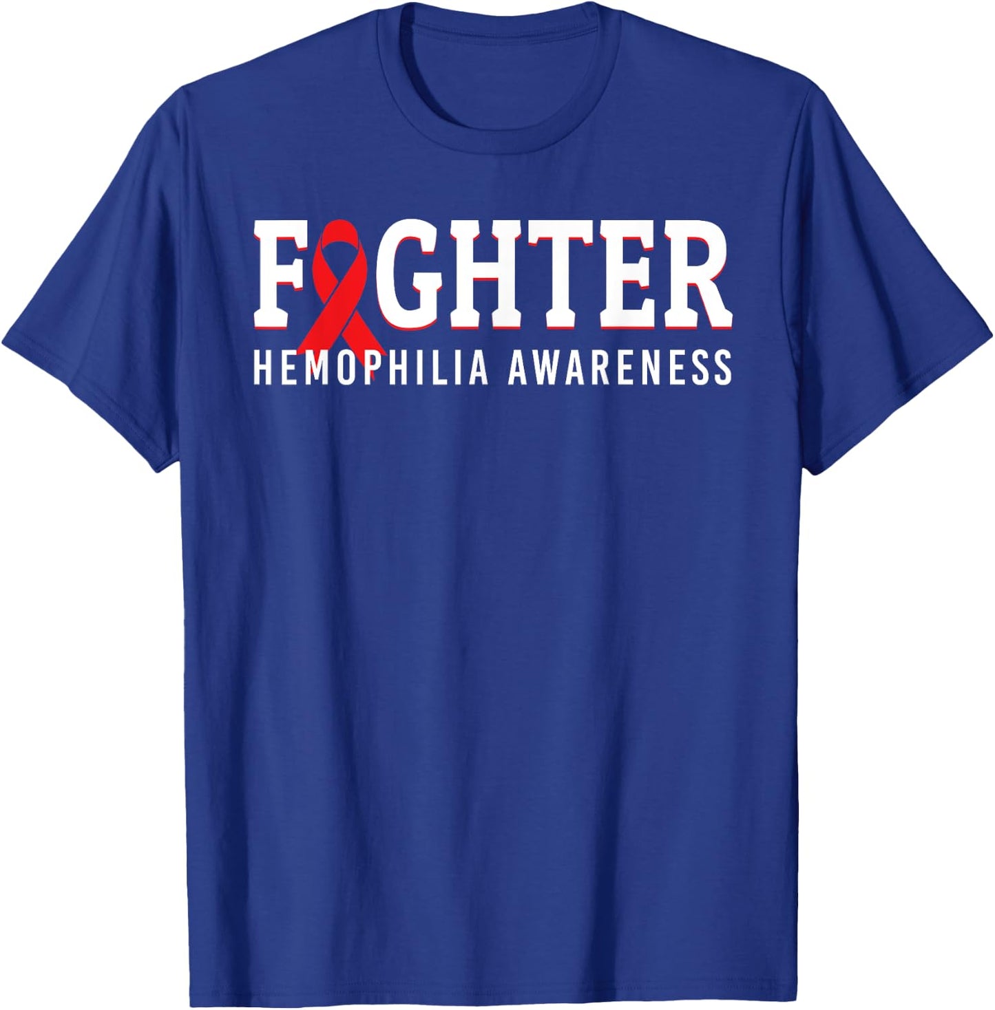 Fighter Hemophilia Awareness Month Ribbon Warrior Support T-Shirt - T-Shirt | Royal