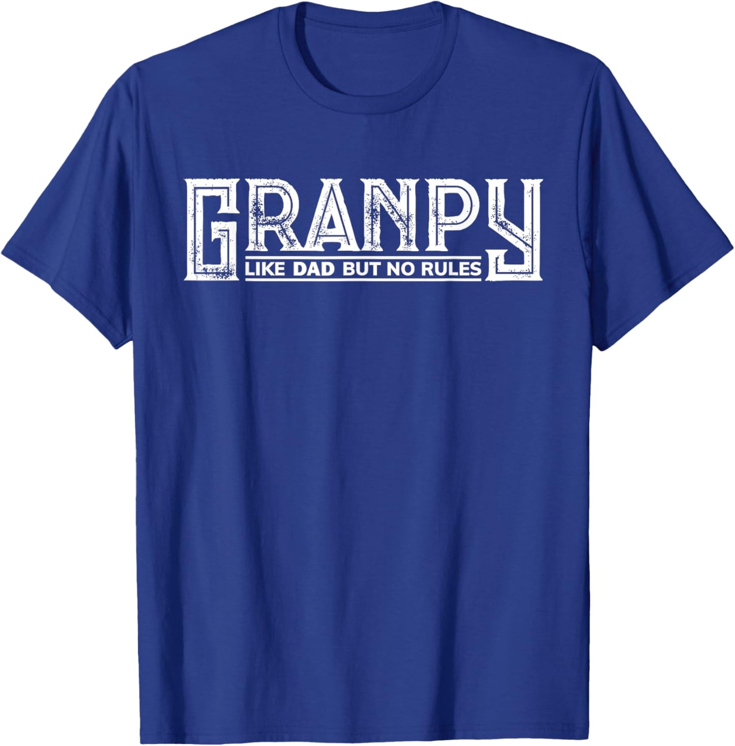 Granpy Funny Grandpa Grandad Grandfather Like Dad No Rules T-Shirt - T-Shirt | Royal