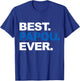 Best Papou Ever Shirt Father's Day Gifts For Grandpa T-Shirt - T-Shirt | Royal