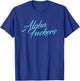 Aloha Fuckers, Aloha faka Hawaiian Islands pidgin Slang! T-Shirt - T-Shirt | Royal