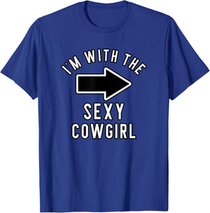 Couples Halloween Costume I'm With The Sexy Cowgirl T-Shirt - T-Shirt | Royal