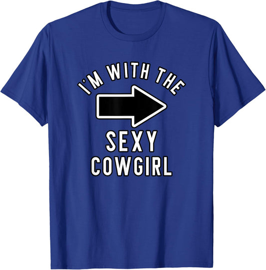 Couples Halloween Costume I'm With The Sexy Cowgirl T-Shirt - T-Shirt | Royal