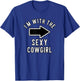 Couples Halloween Costume I'm With The Sexy Cowgirl T-Shirt - T-Shirt | Royal