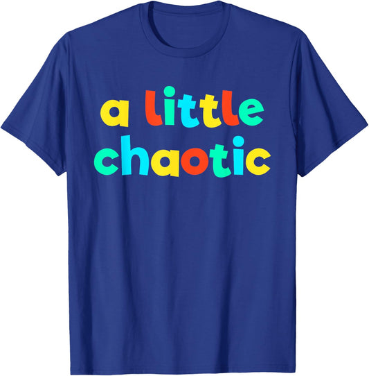 A Little Chaotic Kid Core Funny Brat Gen Z Kidcore T-Shirt - T-Shirt | Royal