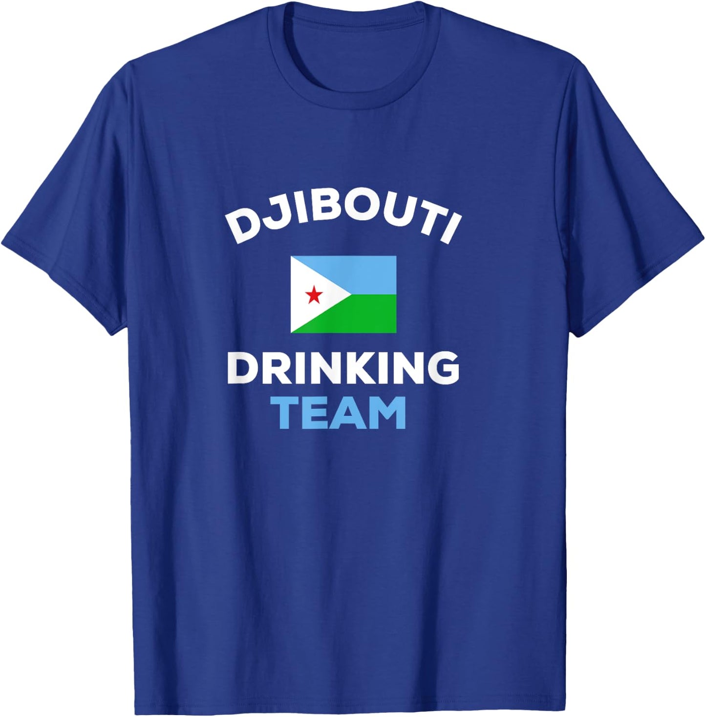 Djibouti Drinking Team Beer Country Flag Funny T-Shirt - T-Shirt | Royal
