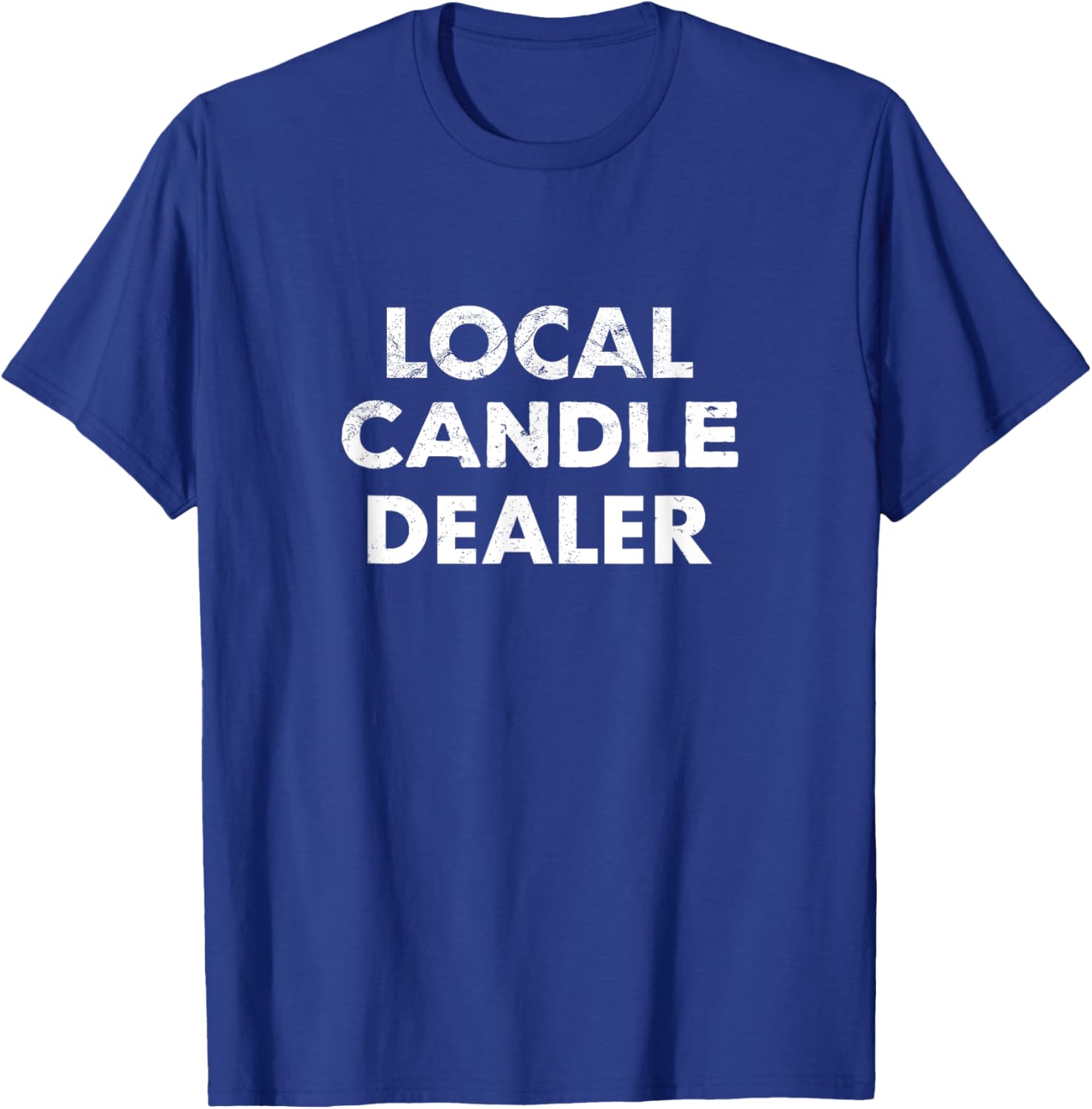 Funny Quote for Candle Makers Candle Making T-Shirt - T-Shirt | Royal