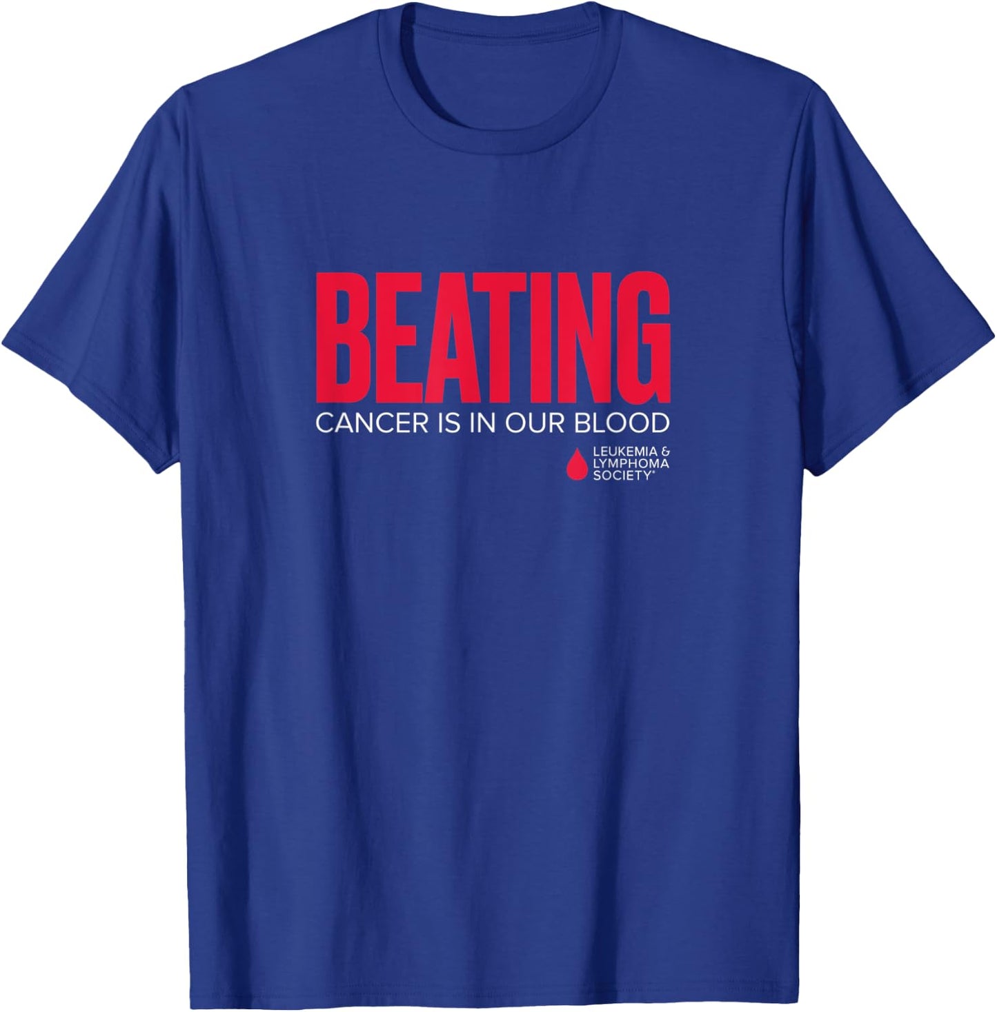 LLS - Beating Cancer is in Our Blood - T Shirt T-Shirt - T-Shirt | Royal