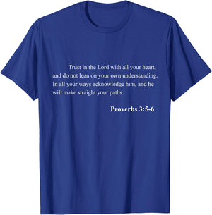 Bible Verse Proverbs 3:5-6 Christian Jesus Psalm Scripture T-Shirt - T-Shirt | Royal