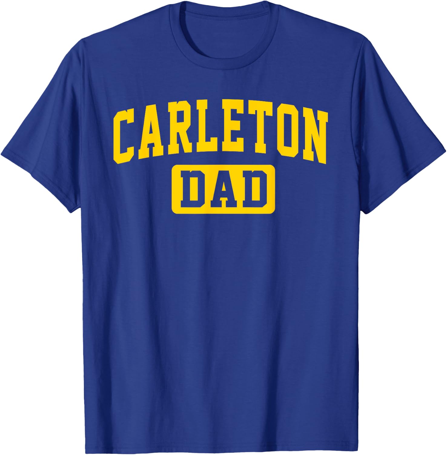 Carleton College Dad Arch Vintage Design Father Men Family T-Shirt - T-Shirt | Royal