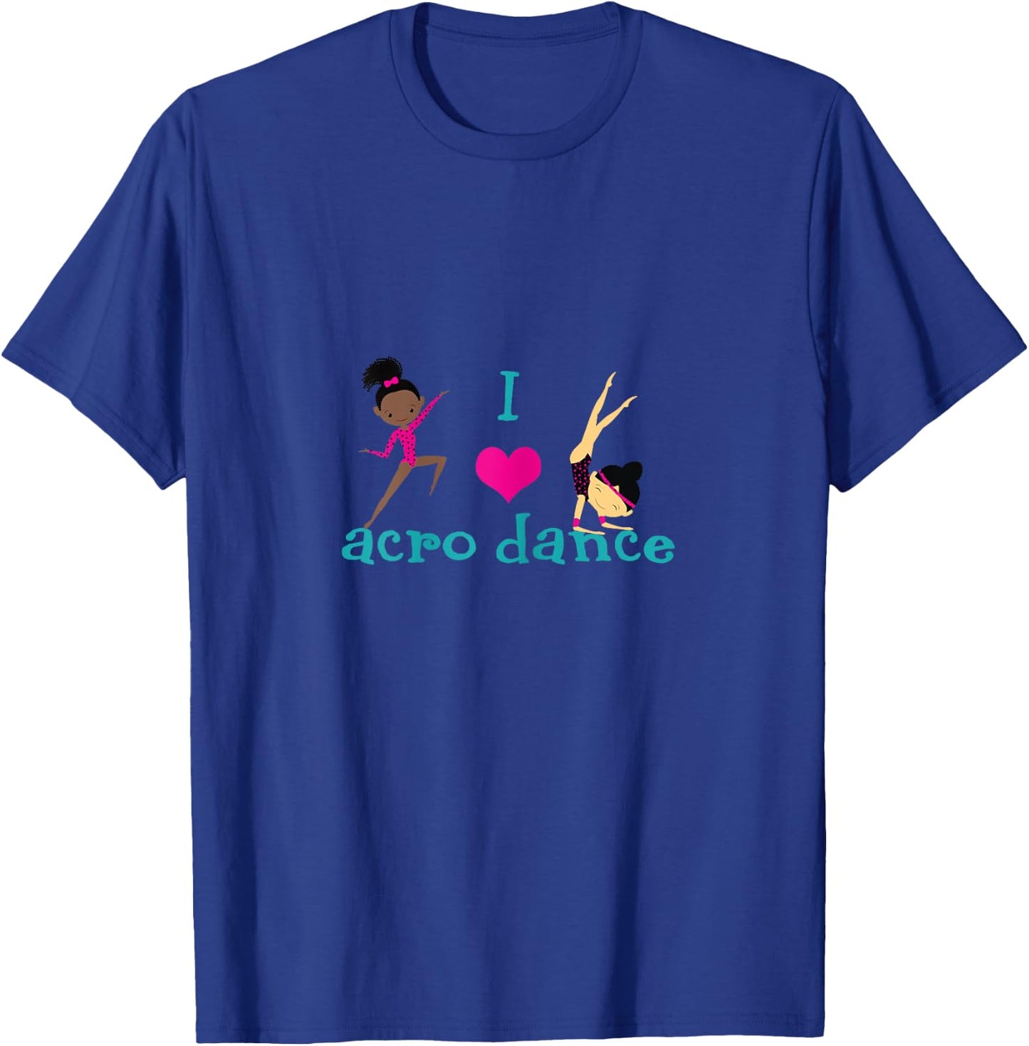 I love Acro Dance T-Shirt - T-Shirt | Royal