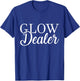 Glow Dealer Glowing Skin Pun Skincare Esthetician T-Shirt - T-Shirt | Royal