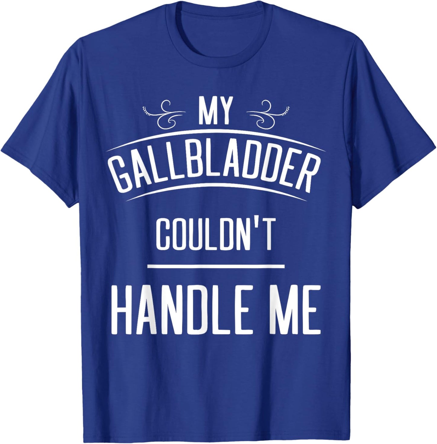 Funny Gallbladder Surgery - Women's Adults Black Cotton Blend - Small - Short Sleeve - - Modern Fun Theme - Gallbladder Removal Cholecystectomy T-Shirt - T-Shirt | Royal