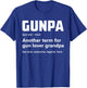 Gunpa Definition Funny Gun Lover Grandpa Pro Gun Enthusiast T-Shirt - T-Shirt | Royal