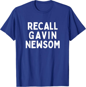 Recall Gavin Newsom Simple and Bold T-Shirt - T-Shirt | Royal