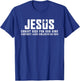 Jesus Christ Died For Our Sins Repent And Believe Quotes T-Shirt - T-Shirt | Royal