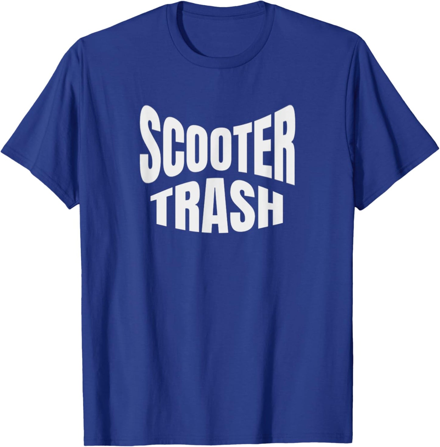 Scooter Trash Funny Motorcycle Riders T-Shirt - T-Shirt | Royal