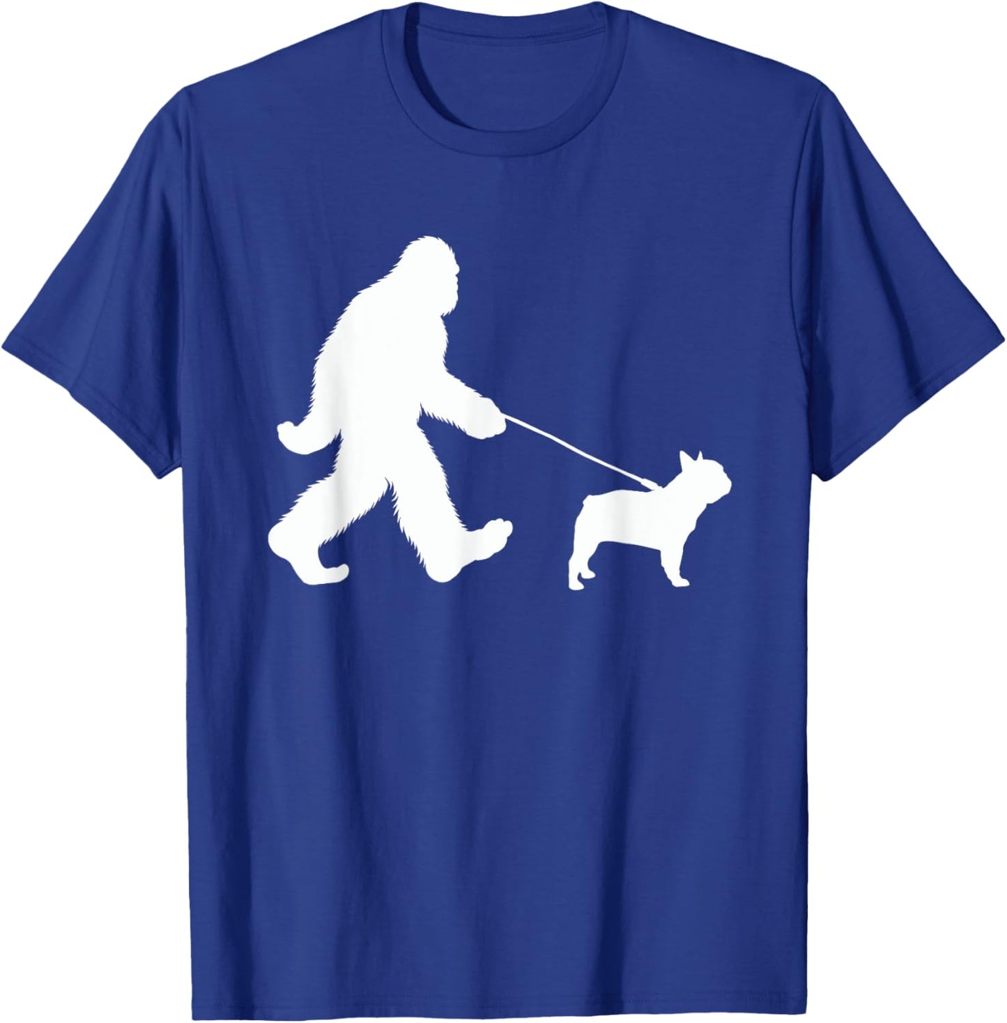 Bigfoot Walking a Dog Funny French Bulldog Lovers Dog Dad Men Women Kids T-Shirt - T-Shirt | Royal