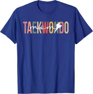 Taekwondo Mom Taekwondo Mama Proud Taekwondo Mother T-Shirt - T-Shirt | Royal