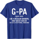G-Pa Definition Shirt Like A Regular Grandpa Only Cooler T-Shirt - T-Shirt | Royal