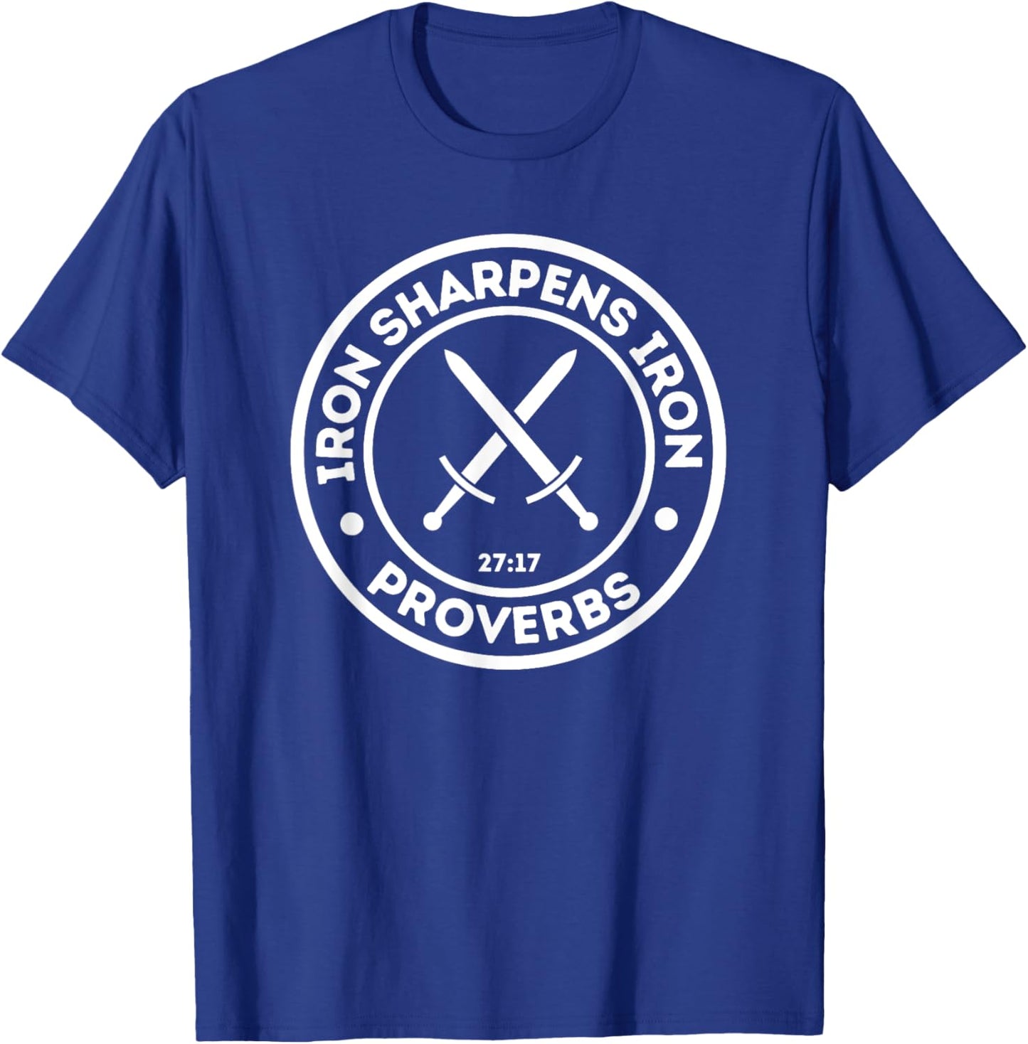 Iron Sharpens Iron Christian Print T-Shirt - T-Shirt | Royal