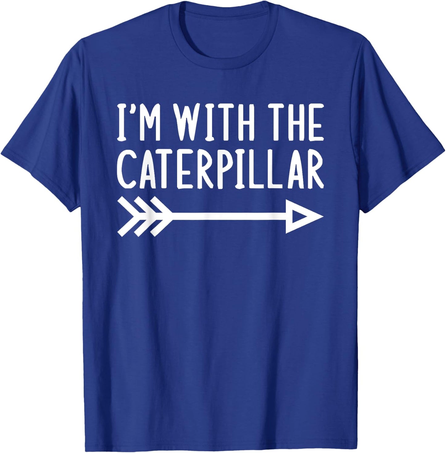 I'm With The Caterpillar Funny Matching Halloween Costume T-Shirt - T-Shirt | Royal