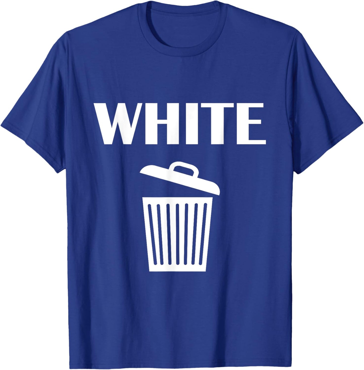 Funny White Trash Can Meme Graphic Humor Design Viral Meme T-Shirt - T-Shirt | Royal