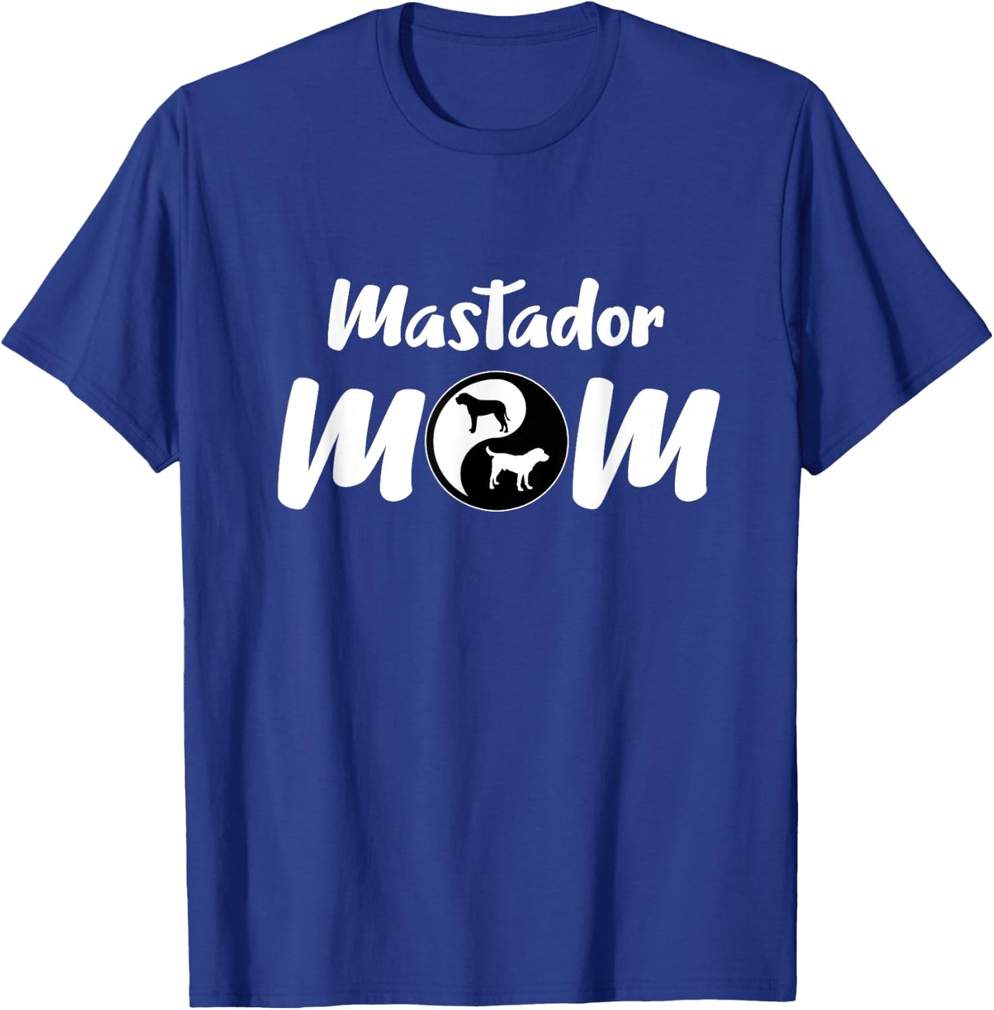 Mastador Mom Gifts Cross Breed Owners Mum Pet Mastador Dog Men Women Girls Kids T-Shirt - T-Shirt | Royal