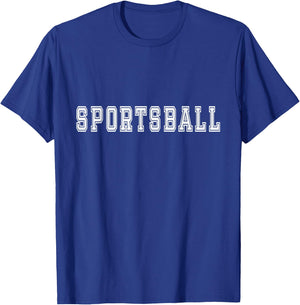Sportsball Joke Sport T-Shirt - T-Shirt | Royal
