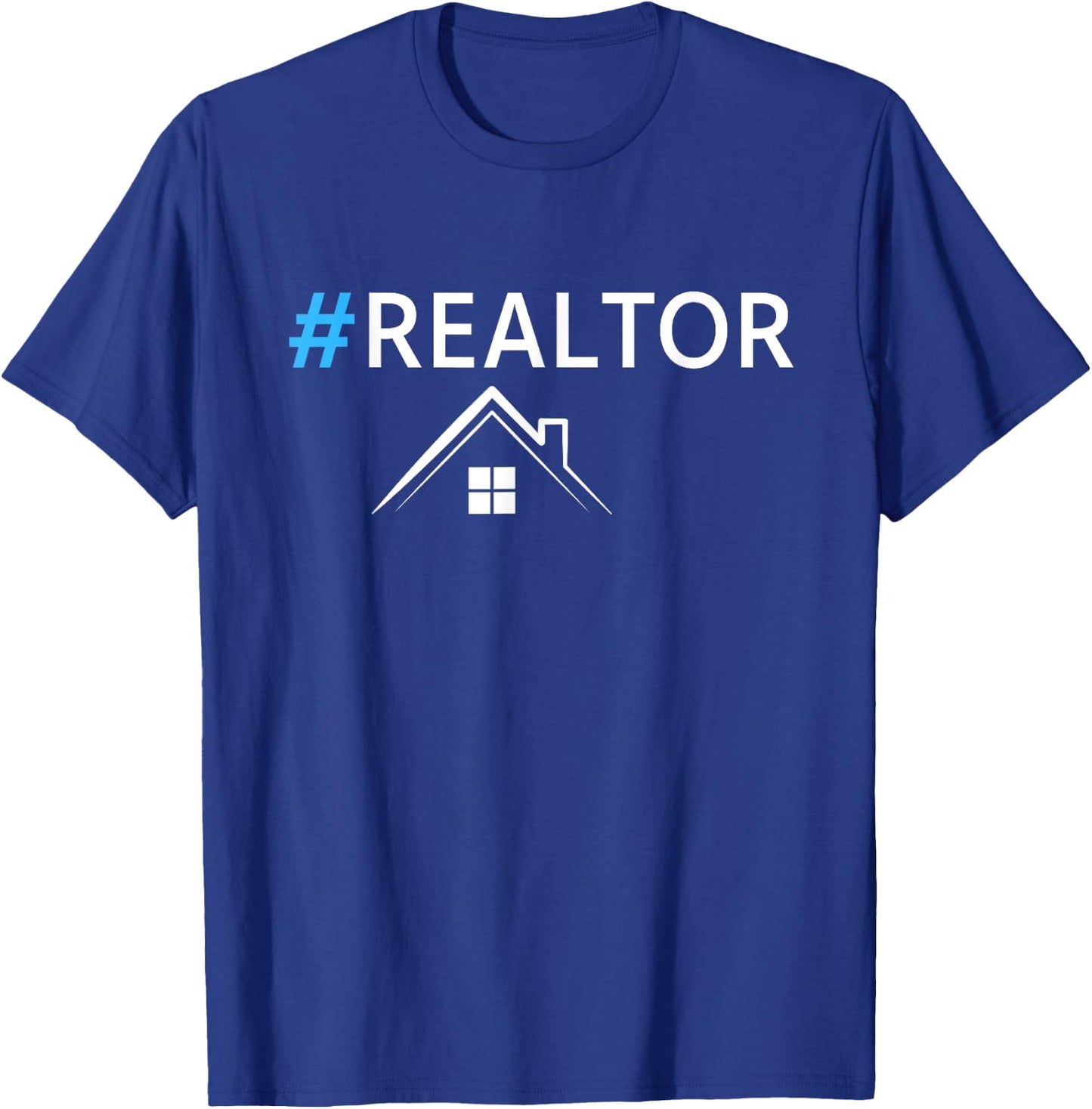 Hashtag Realtor Funny Real Estate Agent Cute Women's Men's T-Shirt - T-Shirt | Royal