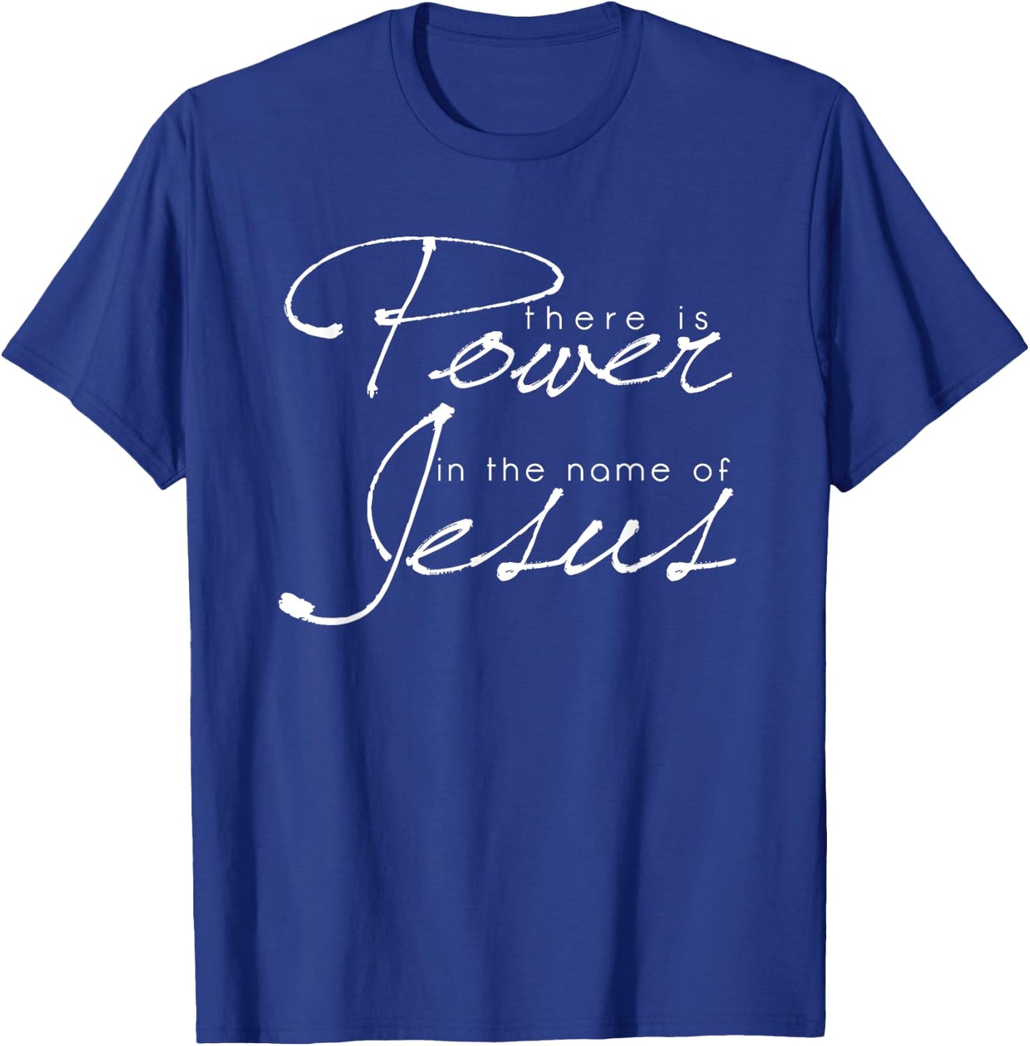 There is power in the name of Jesus Christian T-Shirt - T-Shirt | Royal