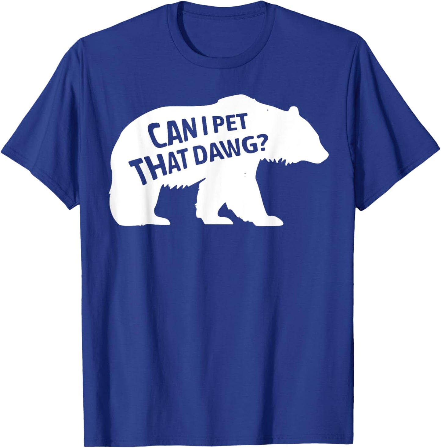 Can I Pet That Dog Funny Dawg Meme Funny Dog T-Shirt - T-Shirt | Royal