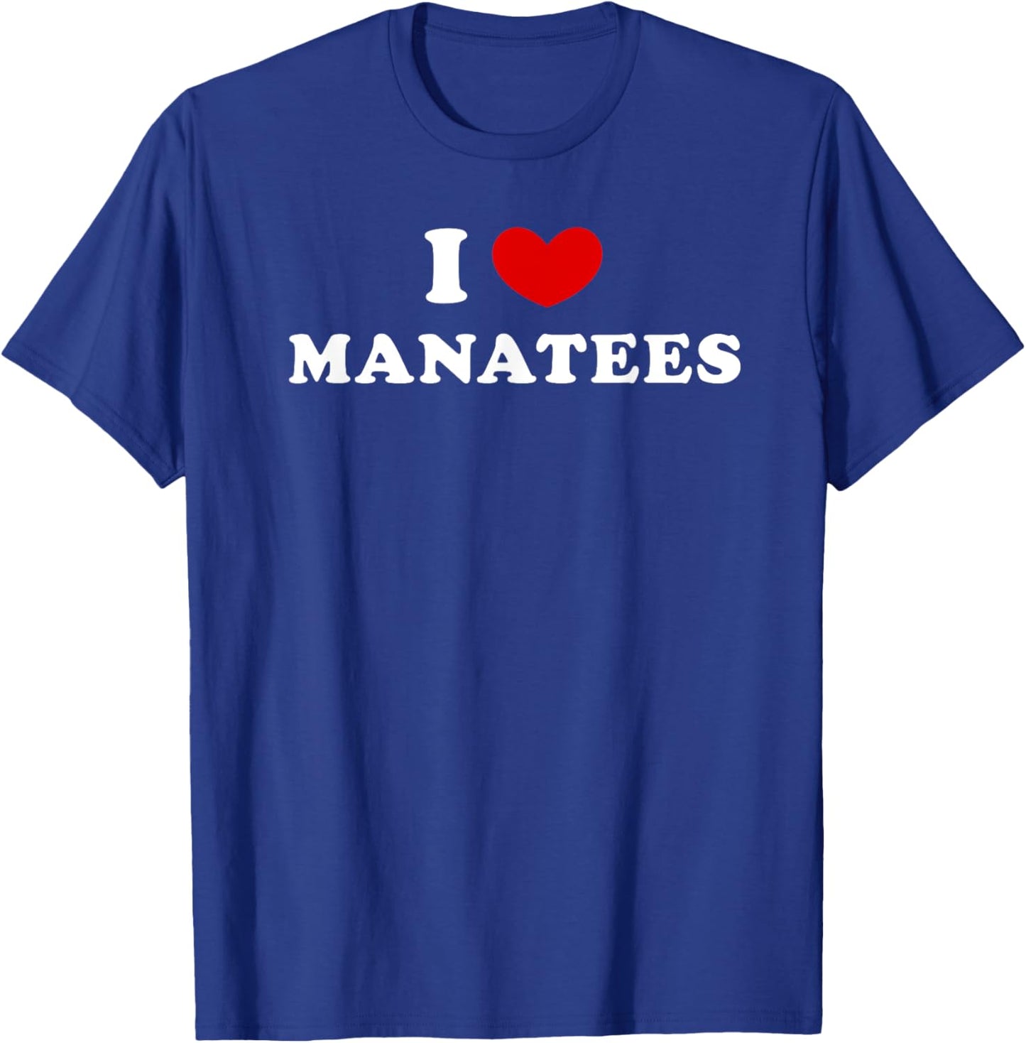 I Love Manatees, I Heart Manatees T-Shirt - T-Shirt | Royal