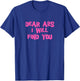 Dear Abs, I will find you a Funny Gym women T-Shirt - T-Shirt | Royal