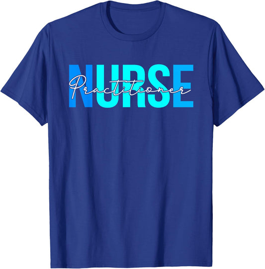 Women Practitioner Nurse Gifts For Nursing Apparel T-Shirt - T-Shirt | Royal
