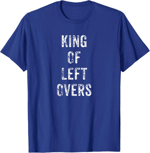 Funny King of Leftovers Thanksgiving Dinner Gift T-Shirt - T-Shirt | Royal