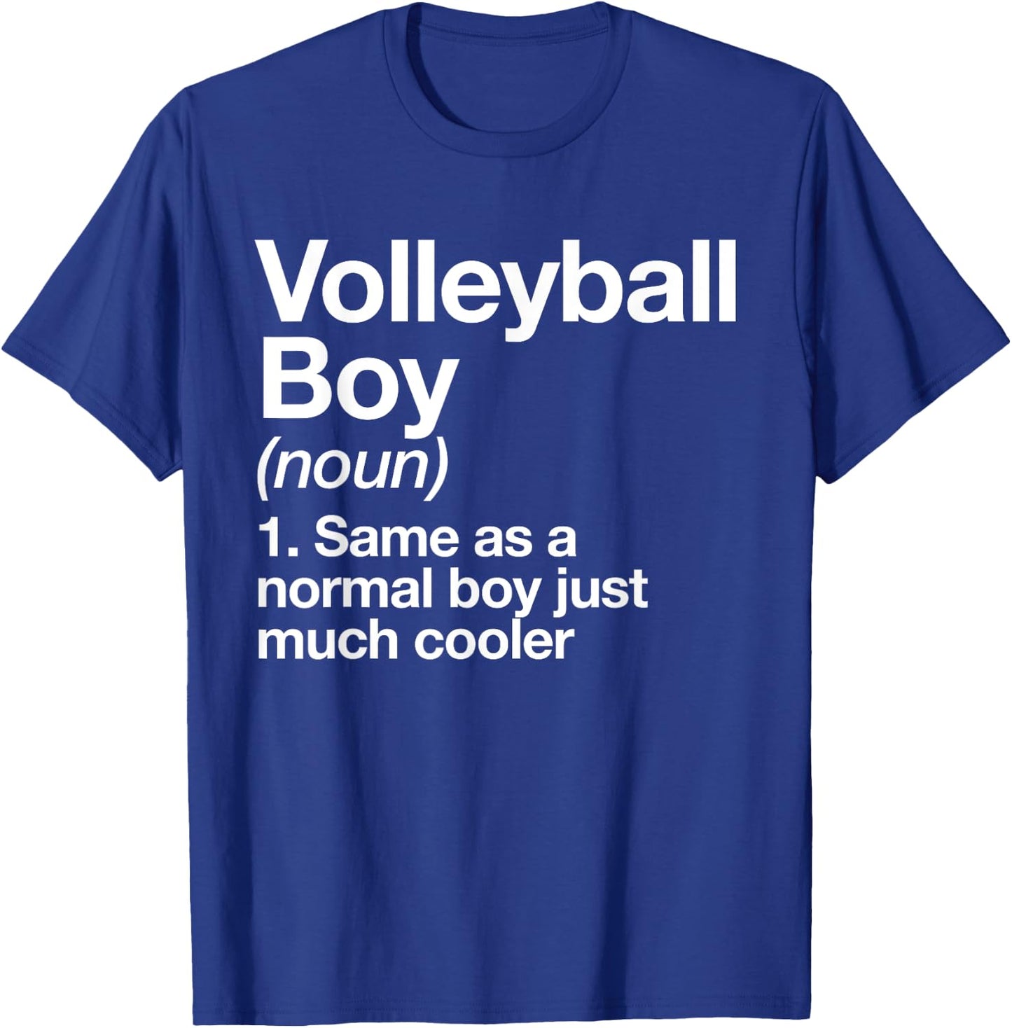 Volleyball Boy Definition Funny Sports T-Shirt - T-Shirt | Royal