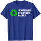 I Contain Recycled Parts T Shirt Transplant Survivor Warrior T-Shirt - T-Shirt | Royal