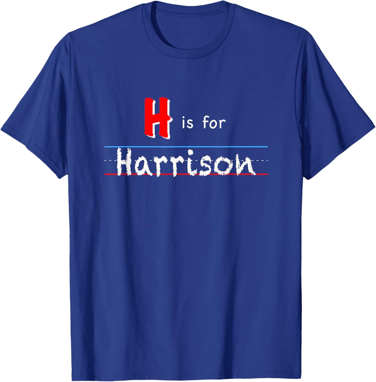 H Is For Harrison, boys custom personalized name kids school T-Shirt - T-Shirt | Royal