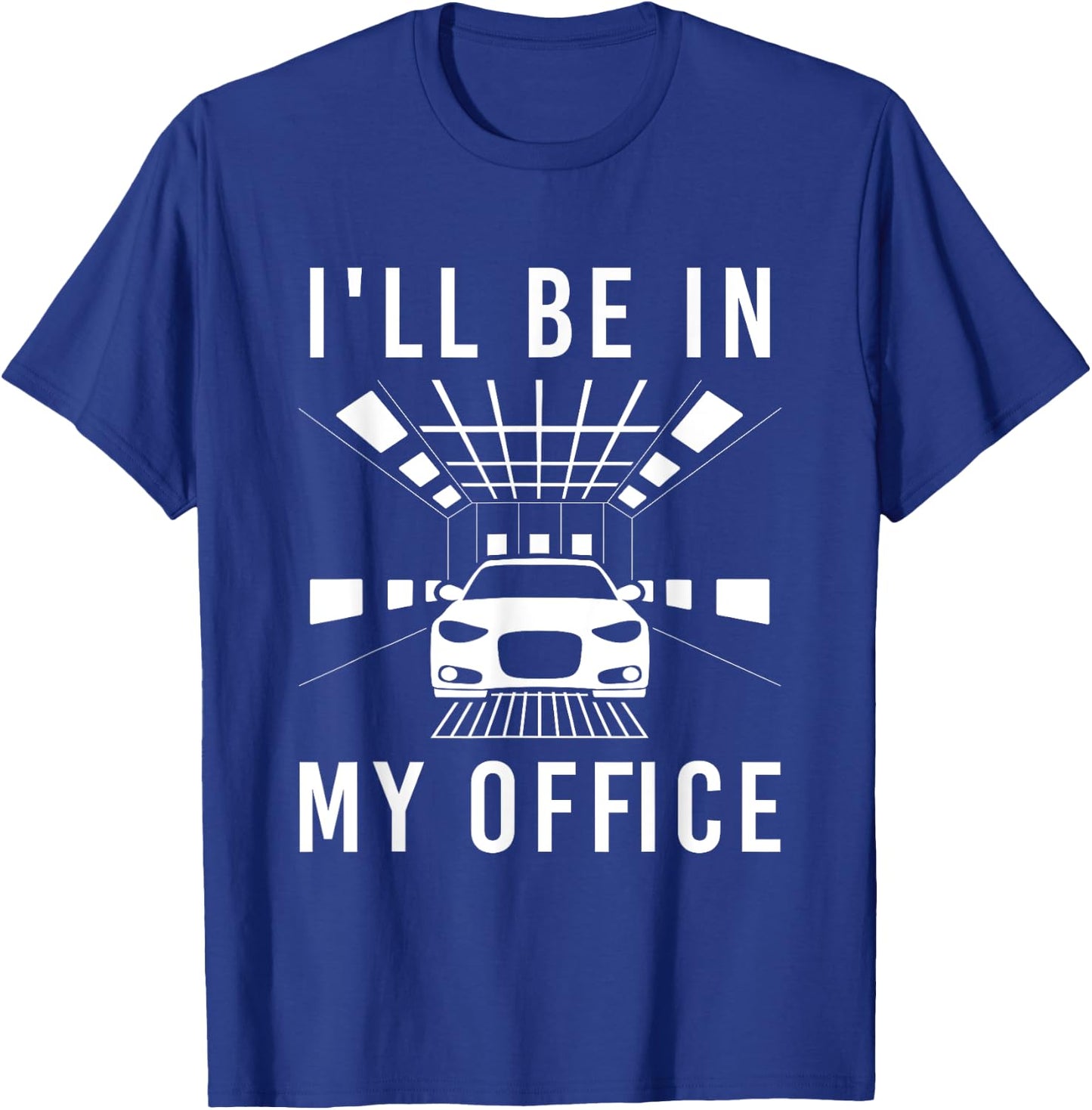 Auto Body In My Office - Car Spray Booth Automotive Painter T-Shirt - T-Shirt | Royal