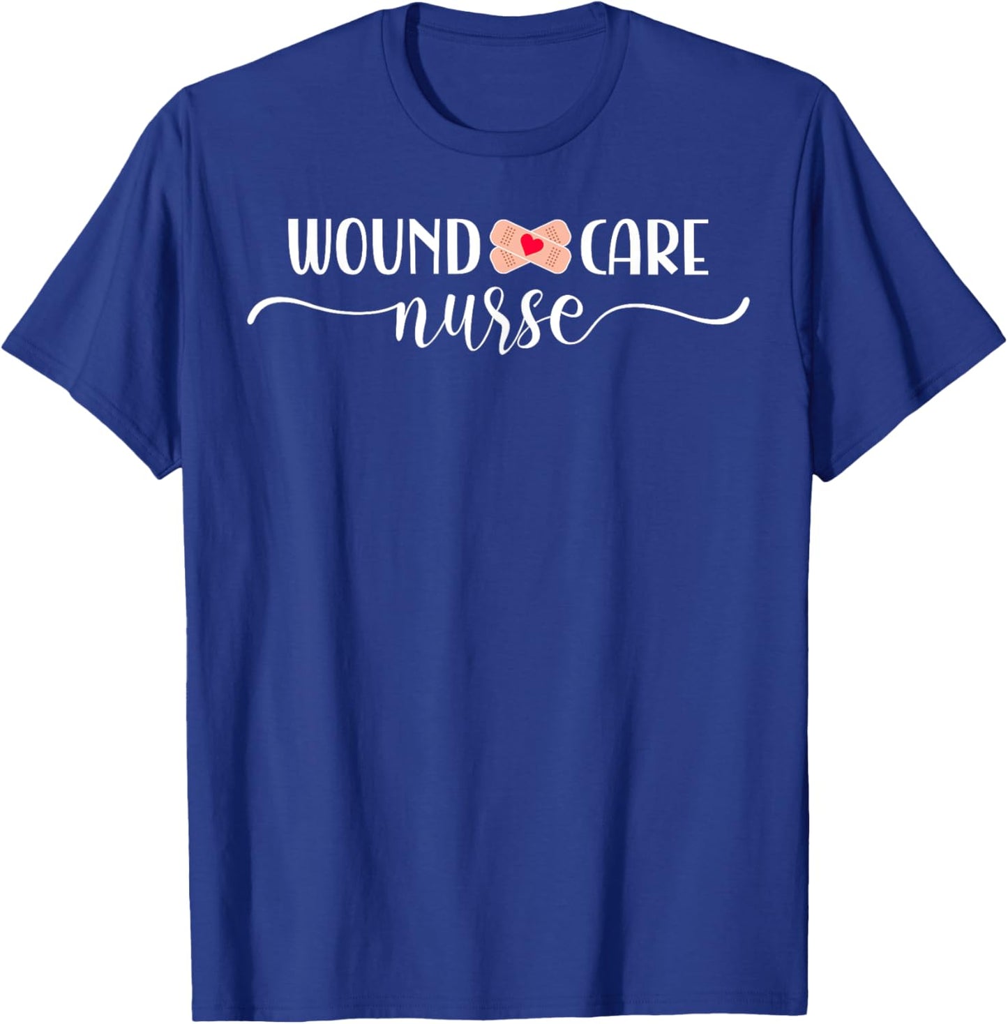 Wound Care Nurse T-Shirt - T-Shirt | Royal